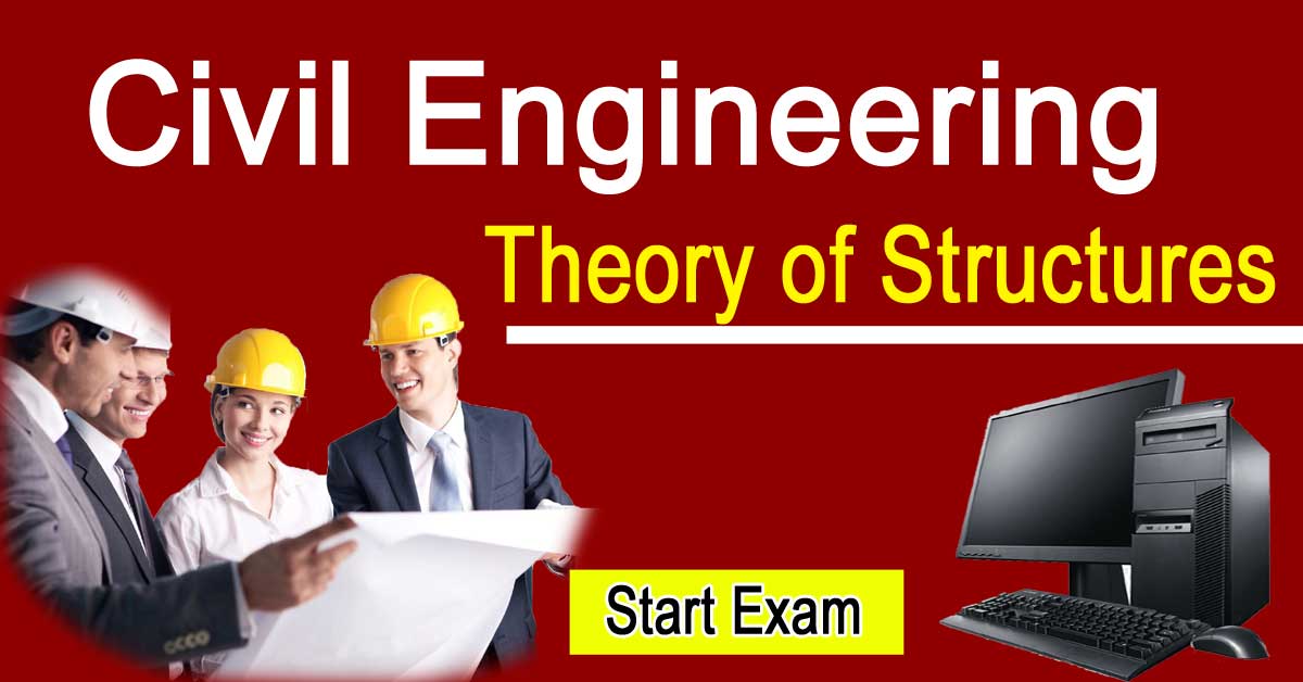 Civil Engineering - Theory Of Structures